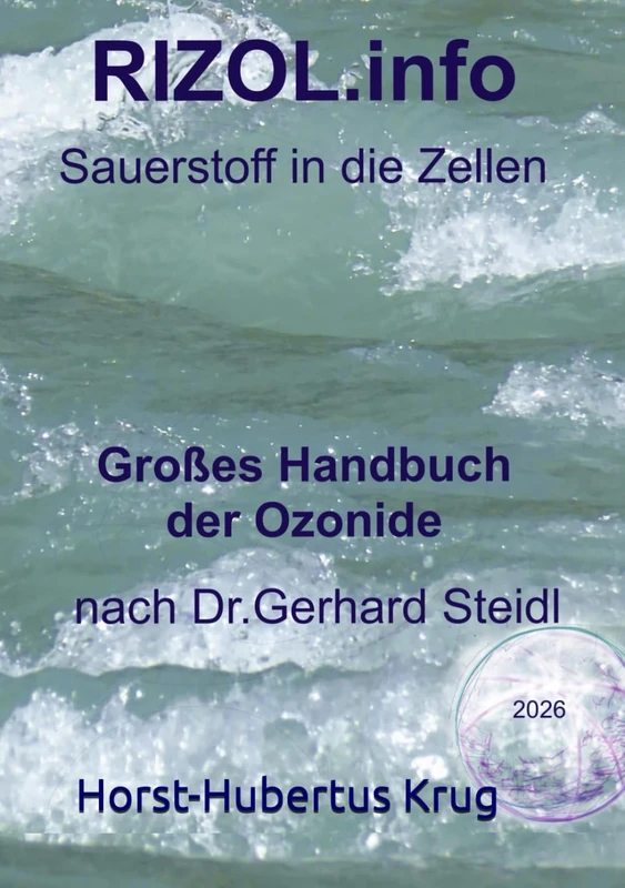 RIZOL.info - Großes Handbuch der Ozonide nach Dr.Gerhard Steidl: Sauerstoff in die Zellen! - Image 1