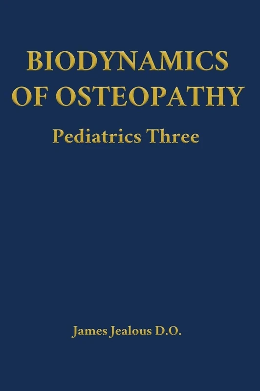Biodynamics of Osteopathy Pediatrics Three: 12 - Image 1