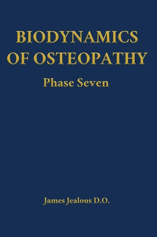 Biodynamics of Osteopathy Phase Seven: 7 - Image 1