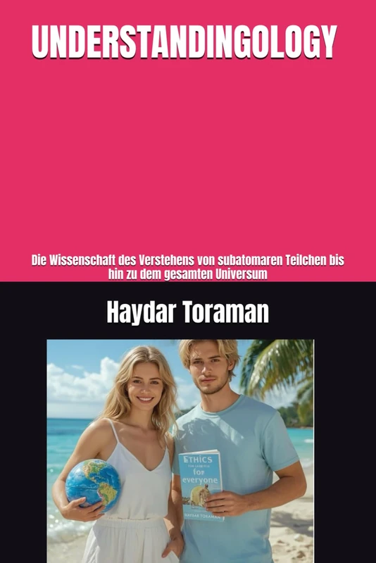 UNDERSTANDINGOLOGY:: Die Wissenschaft des Verstehens von subatomaren Teilchen bis hin zu dem gesamten Universum