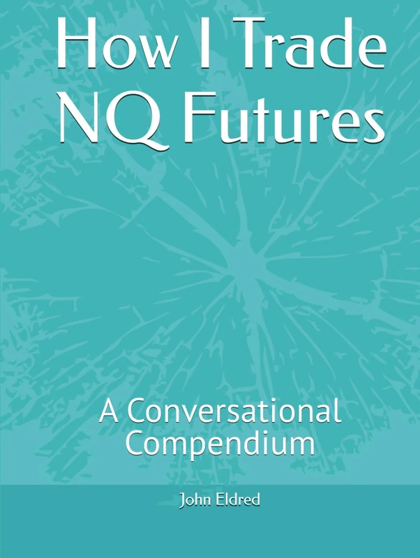 How I Trade NQ Futures: A Conversational Compendium - Image 1