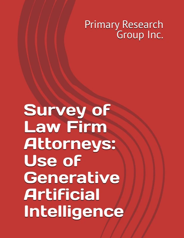 Survey of Law Firm Attorneys: Use of Generative AI Book
