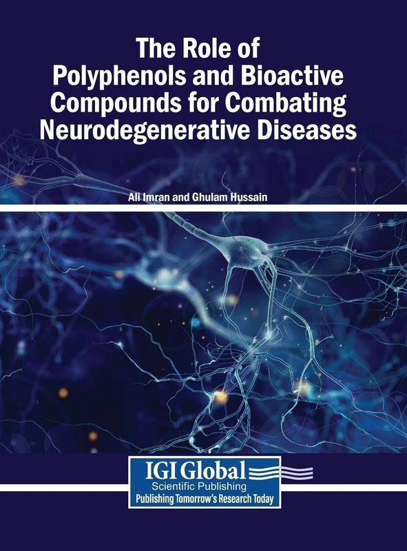The Role of Polyphenols and Bioactive Compounds for Combating Neurodegenerative Diseases