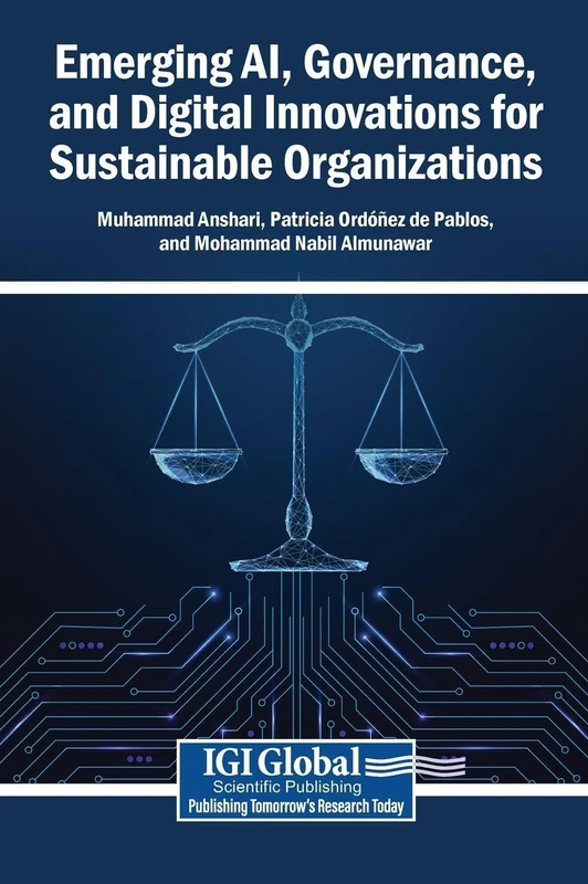 Emerging AI, Governance, and Digital Innovations for Sustainable Organizations
