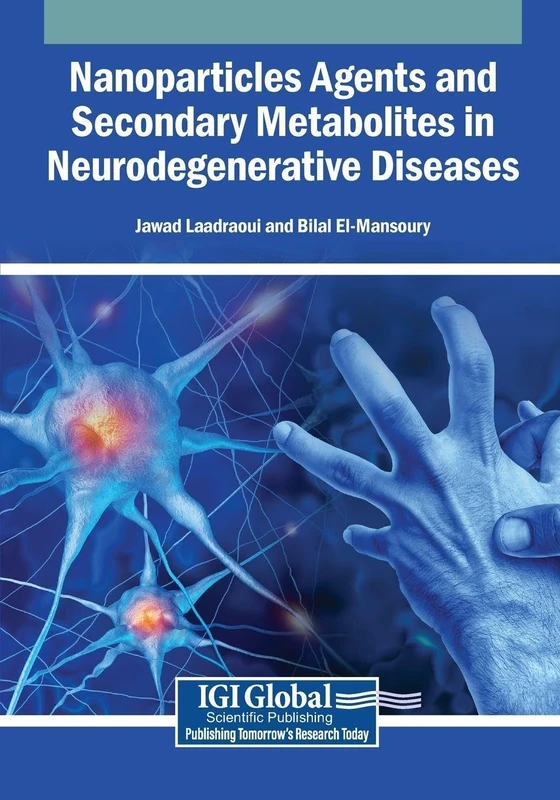 Nanoparticles Agents and Secondary Metabolites in Neurodegenerative Diseases
