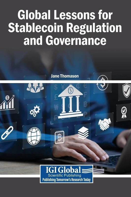 Global Lessons for Stablecoin Regulation and Governance Book