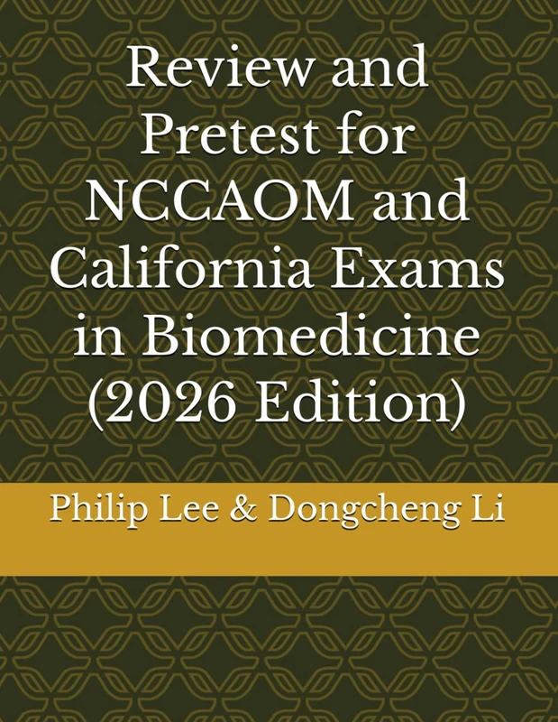Review and Pretest for NCCAOM and California Exams in Biomedicine