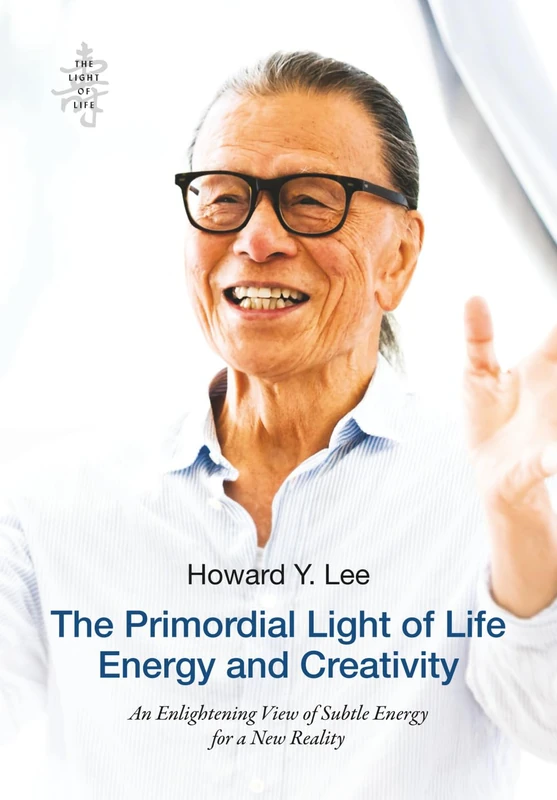 The Primordial Light of Life Energy and Creativity Book