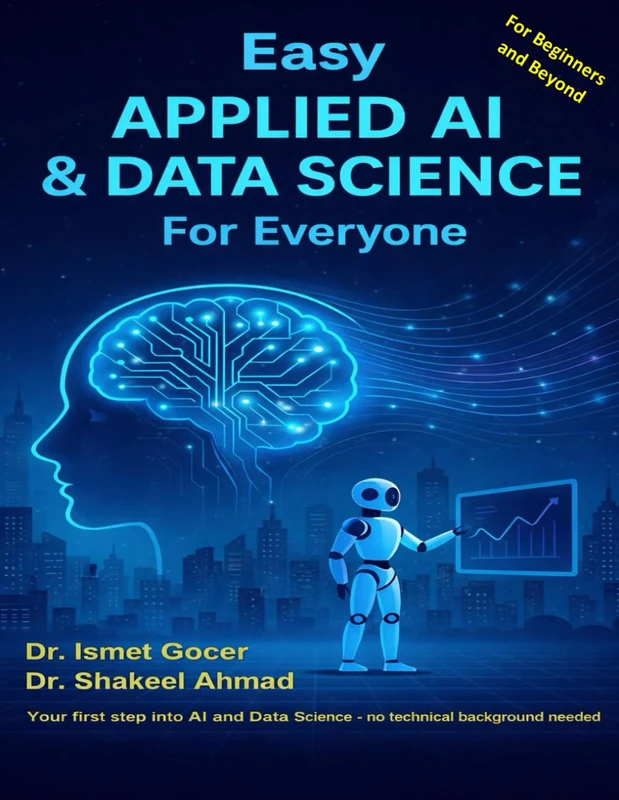 Easy APPLIED AI & DATA SCIENCE For Everyone