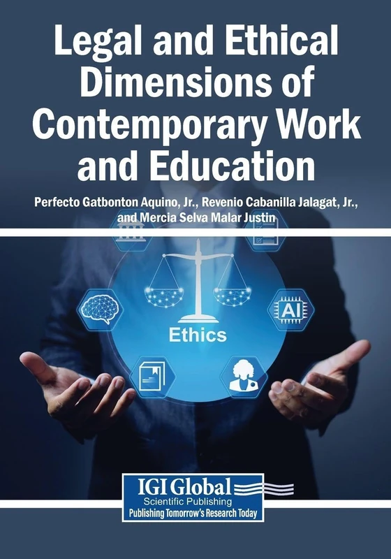 Legal and Ethical Dimensions of Contemporary Work and Education