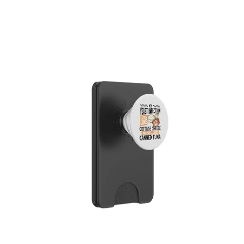 My Yeast Infection Looks Like Cottage Cheese Adult Humor PopSockets PopWallet for MagSafe