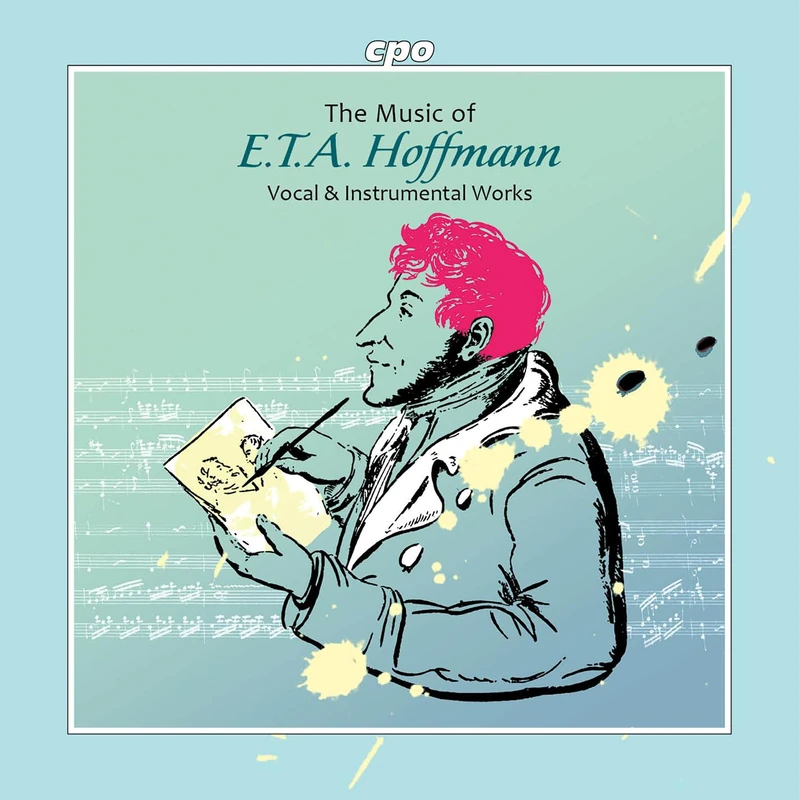 E. T. A. Hoffmann: Vocal & Instrumental Works