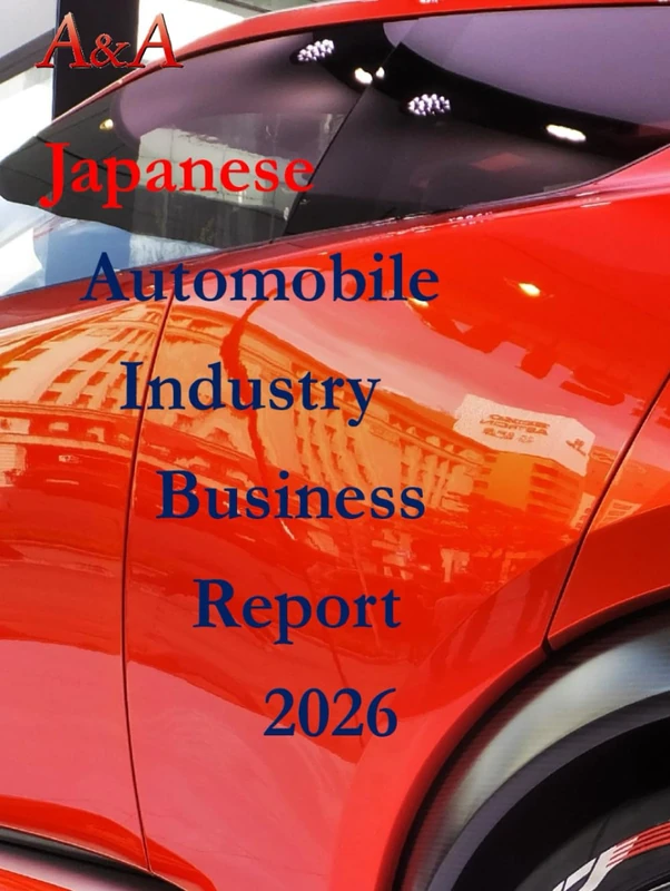 Japanese Automobile Industry Business Report 2026