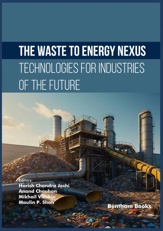 The Waste-to-Energy Nexus: Technologies for the Industries of the Future