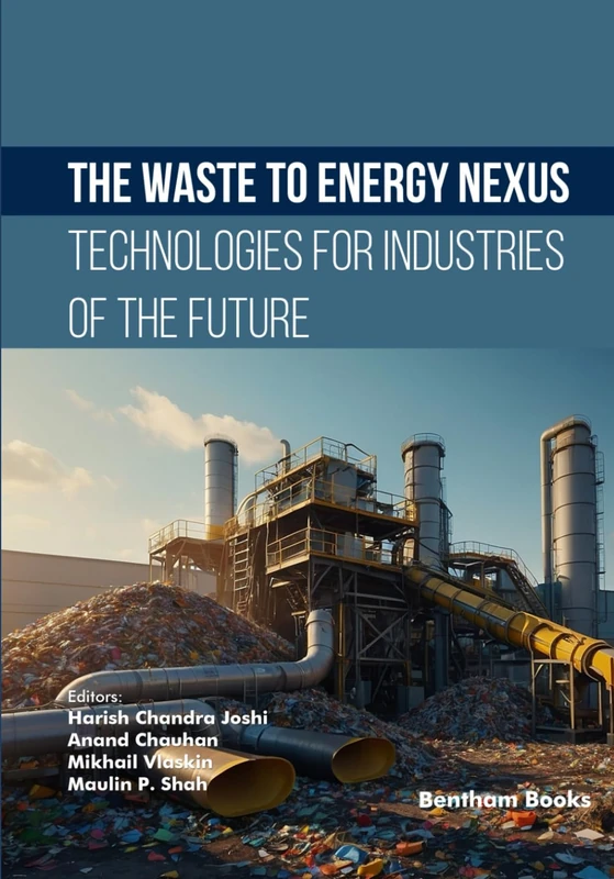 The Waste-to-Energy Nexus: Technologies for the Industries of the Future