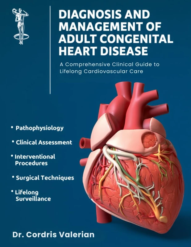 Diagnosis and Management of Adult Congenital Heart Disease