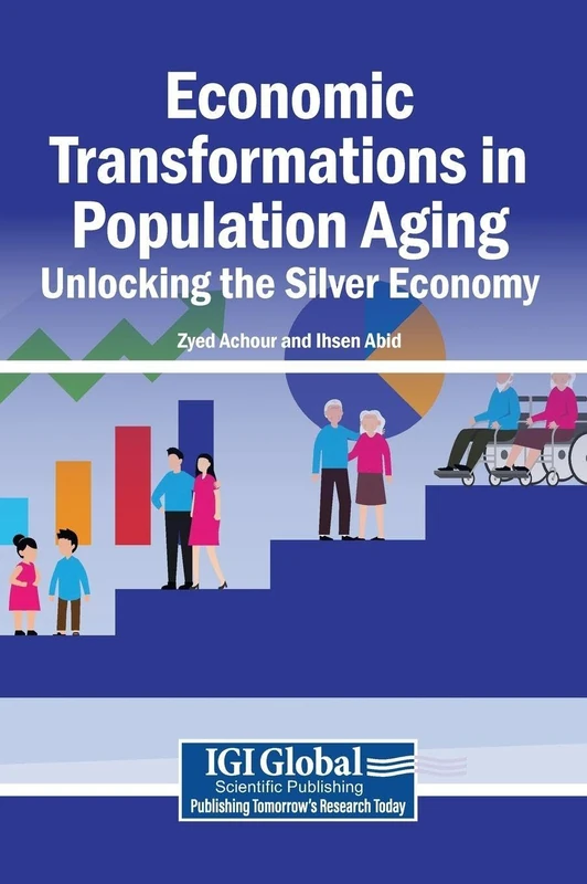 Economic Transformations in Population Aging: Unlocking the Silver Economy
