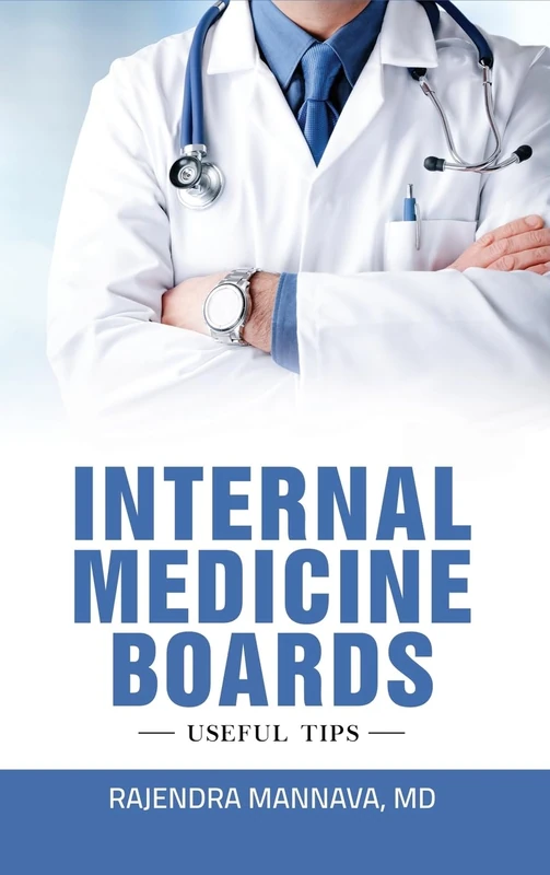 Internal Medicine Boards: Useful Tips