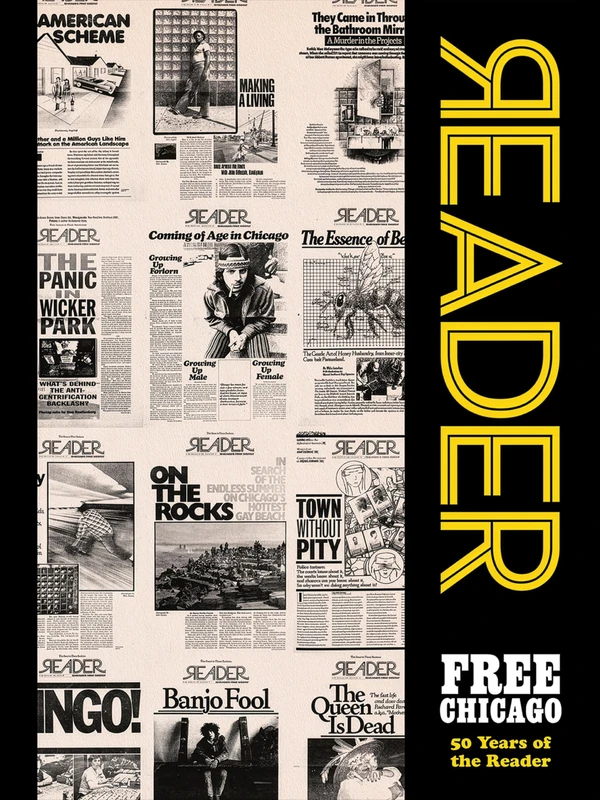 Free Chicago: 50 Years of the Reader