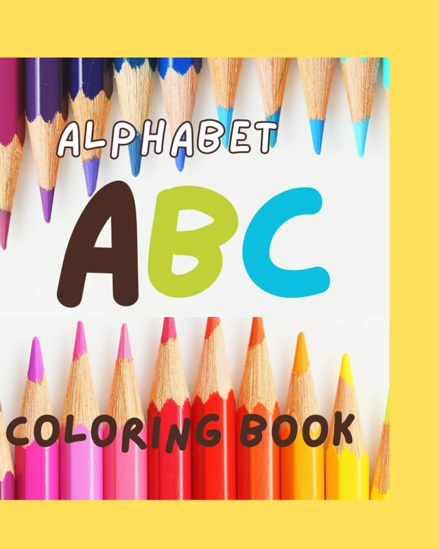 A to Z coloring book: Alphabet coloring book kid's fun