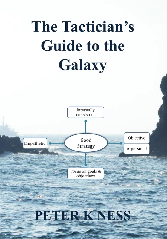 The Tactician's guide to the galaxy