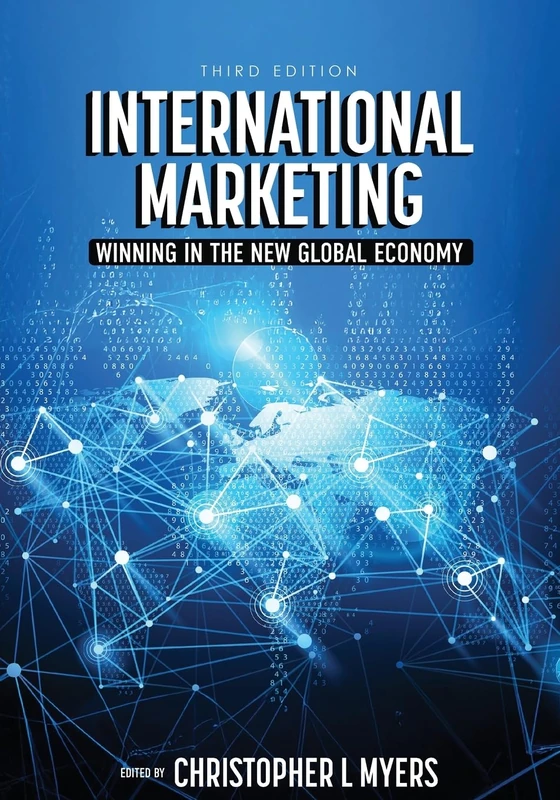 International Marketing: Winning in the New Global Economy