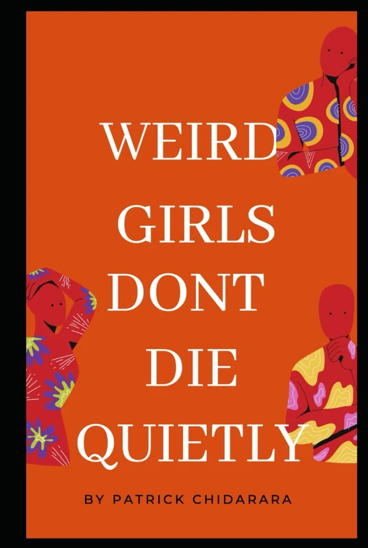 Weird girls dont die quietly