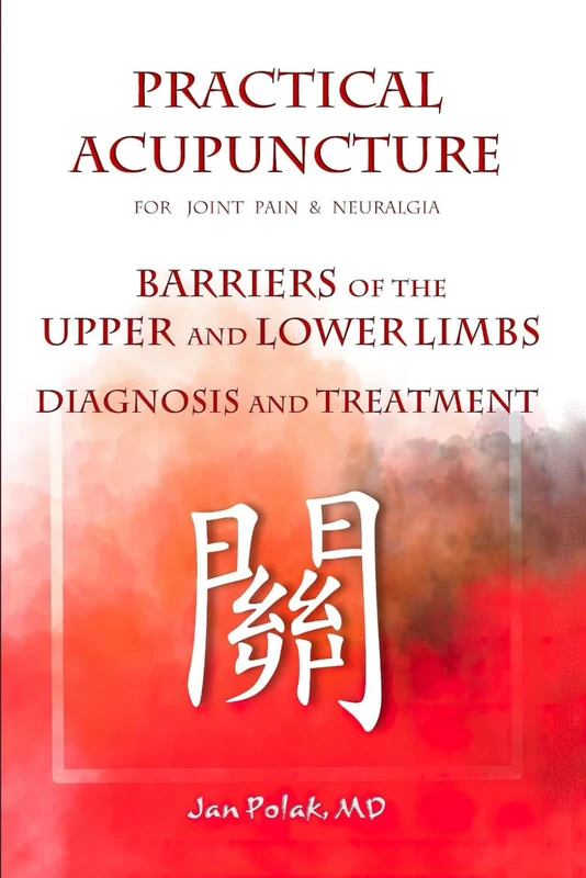 Practical Acupuncture: for Joint Pain & Neuralgia - Image 1