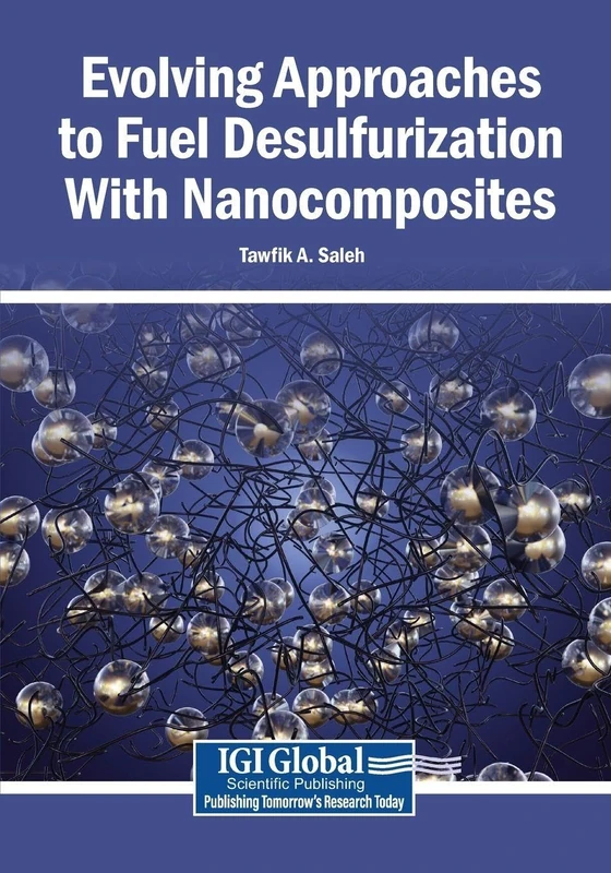 Evolving Approaches to Fuel Desulfurization With Nanocomposites
