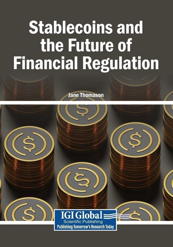 Stablecoins and the Future of Financial Regulation
