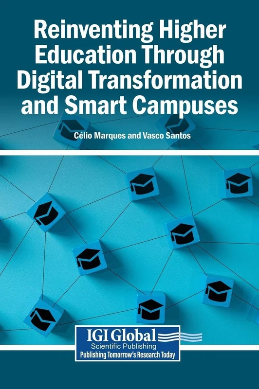 Reinventing Higher Education Through Digital Transformation