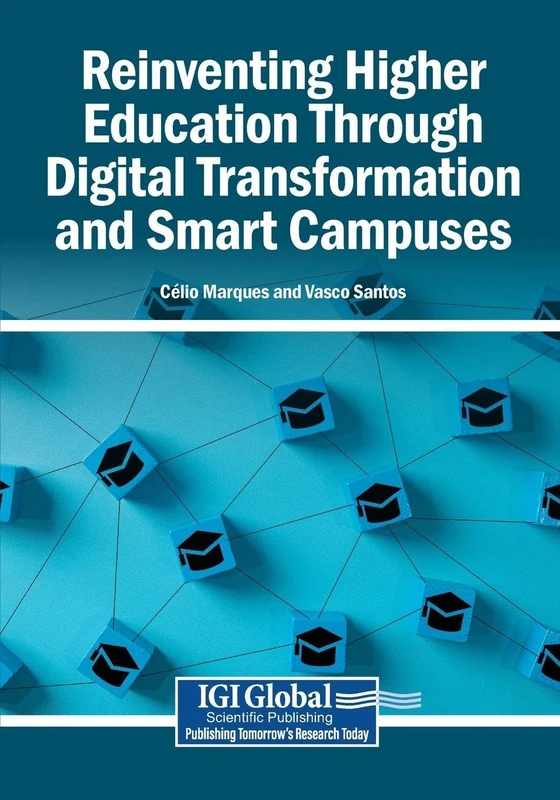 Reinventing Higher Education Through Digital Transformation and Smart Campuses