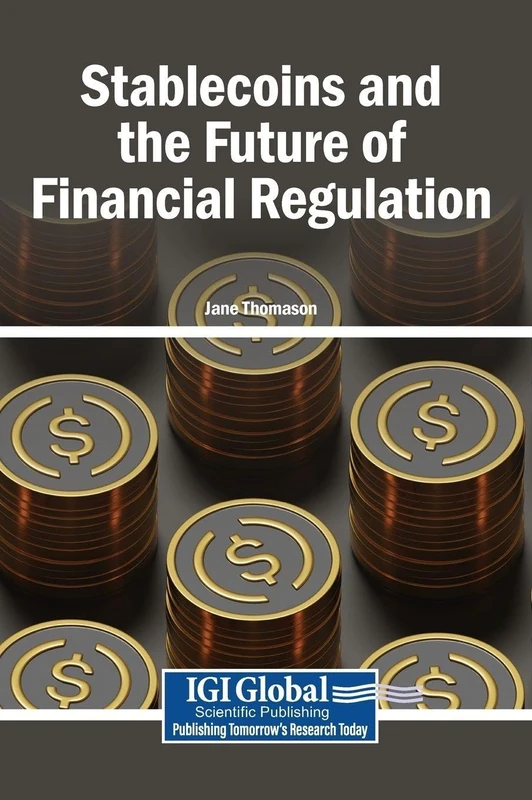 Stablecoins and the Future of Financial Regulation