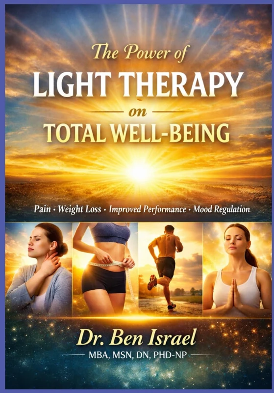 The power of light therapy on total well-being: (Pain, weight loss, Improved performance, mood Regulation)