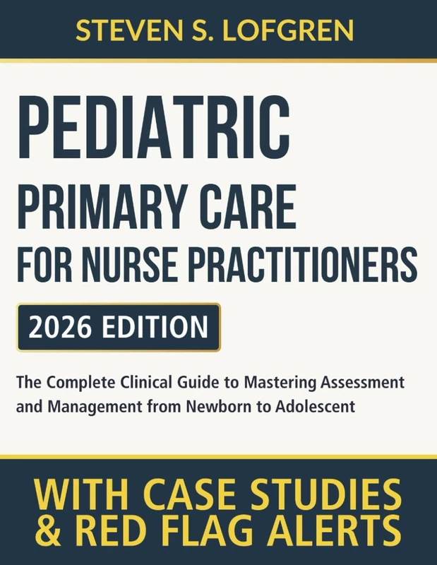 Pediatric Primary Care for Nurse Practitioners Guide