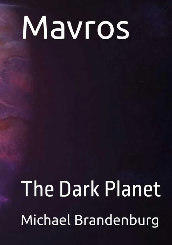 Mavros: The Dark Planet (The Augments Series)