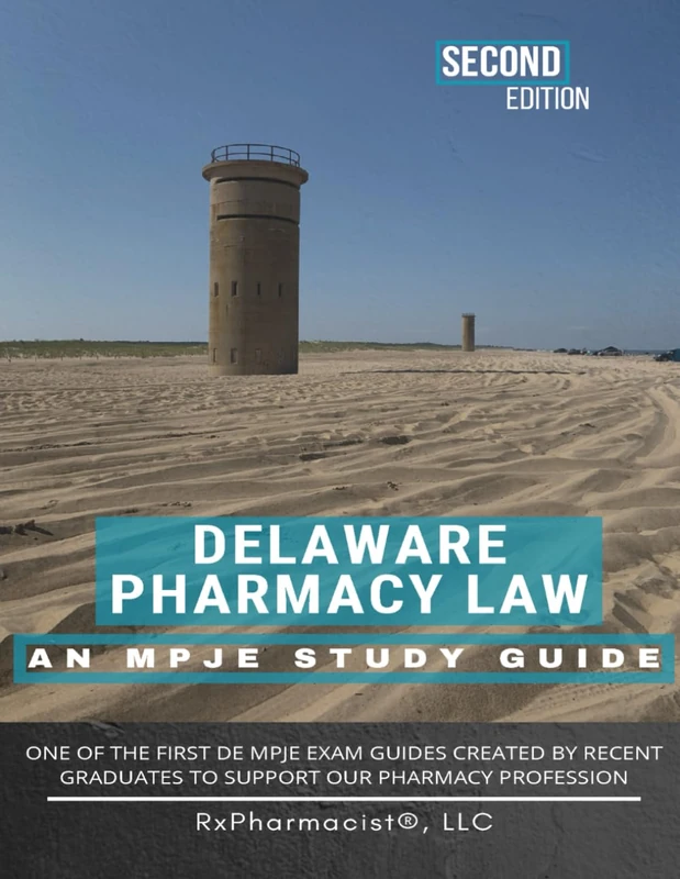 Delaware Pharmacy Law: An MPJE Study Guide