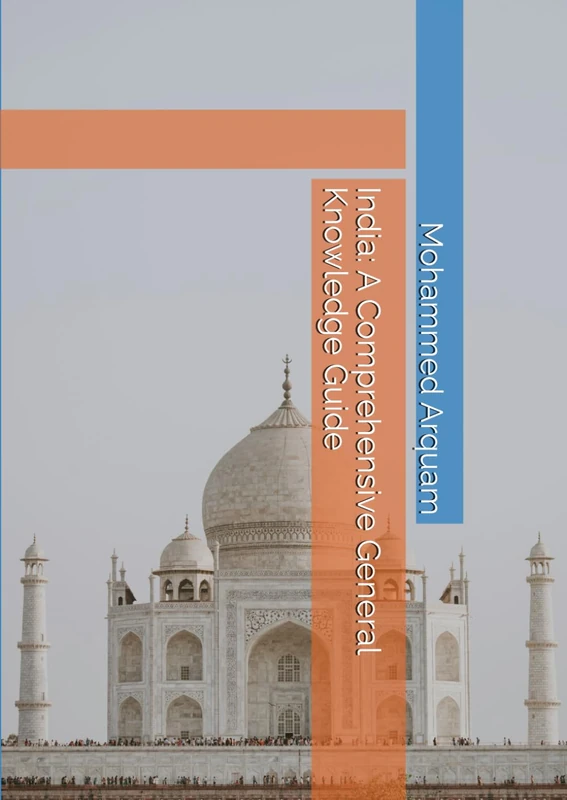 India: A Comprehensive General Knowledge Guide