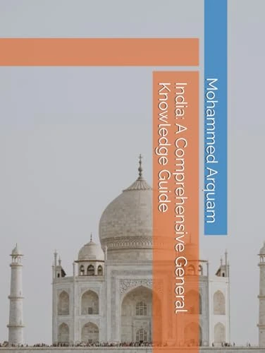 India: A Comprehensive General Knowledge Guide