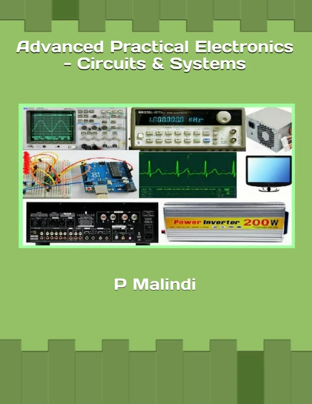 Advanced Practical Electronics - Circuit & Systems