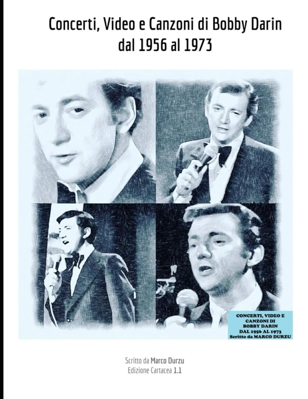 Concerti, Video e Canzoni di Bobby Darin dal 1956 al 1973 (Musica)
