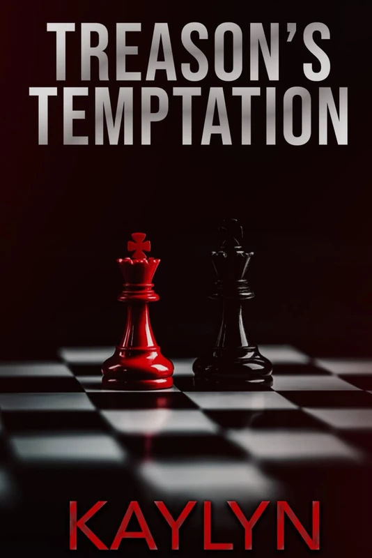 Treason's Temptation