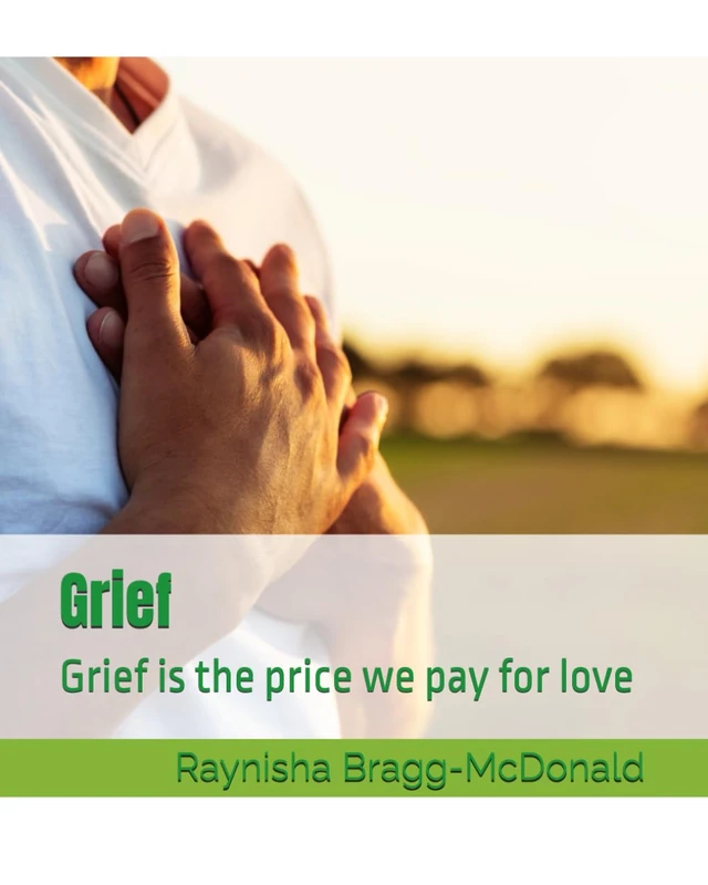 Grief: Grief is the price we pay for love - Image 1