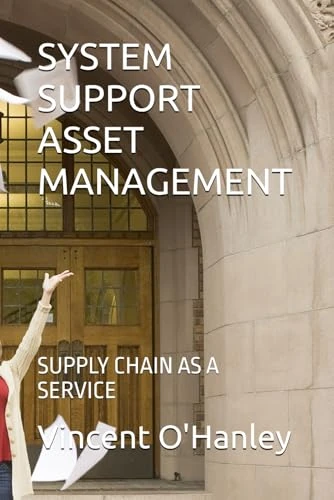 SYSTEM SUPPORT ASSET MANAGEMENT: SUPPLY CHAIN AS A SERVICE