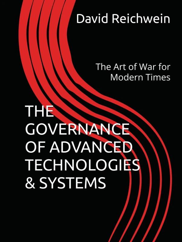 The Governance of Advanced Technologies & Systems Book
