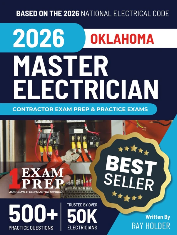 Oklahoma 2026 Master Electrician Exam Prep and Study Guide: 12 Practice Exams + 2 Full Final Exams: Trusted by 50k Electricians