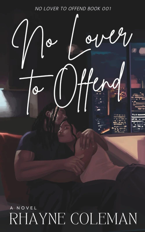 No Lover To Offend (No Lover To Offend Series)