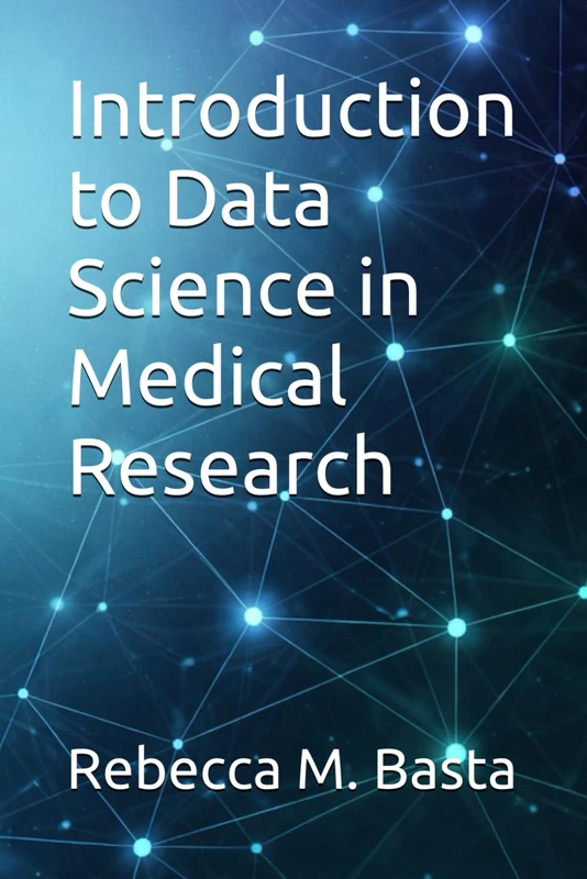 Introduction to Data Science in Medical Research