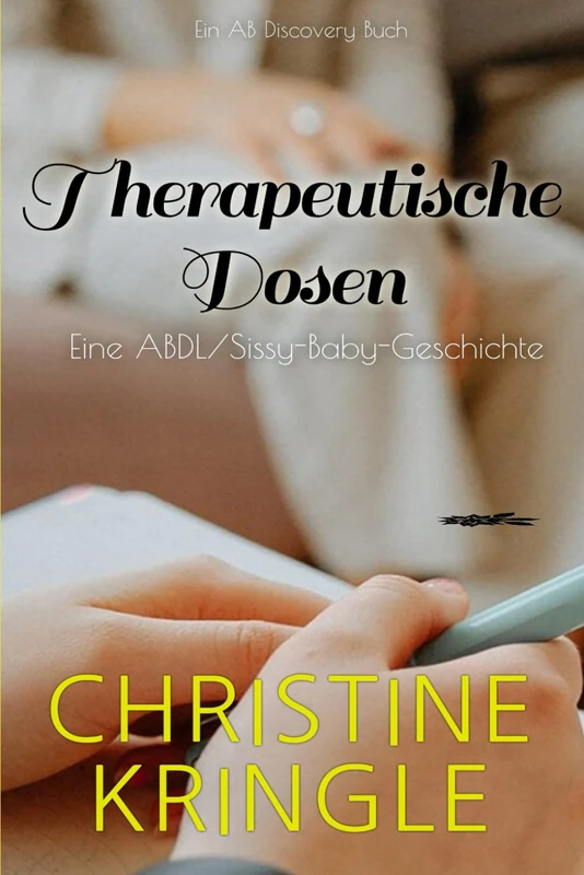 Therapeutische Dosen: Eine ABDL-Sissy-Baby-Geschichte - Image 1