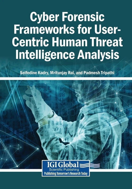 Cyber Forensic Frameworks - Human Threat Intelligence Book